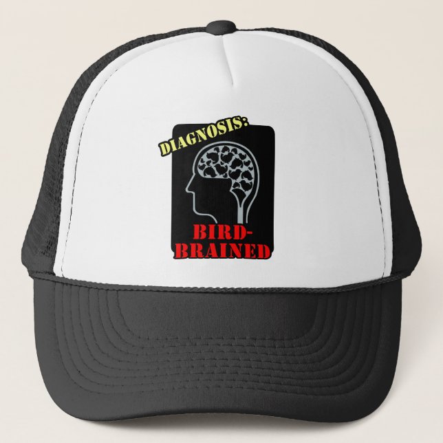 Gorra De Camionero Diagnóstico: con cerebro de pájaro (Anverso)