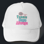 Gorra De Camionero Días de tenis siempre<br><div class="desc">Diseño temático del tenis para jugadores,  entrenadores,  equipo de tenis,  regalo de torneos.</div>