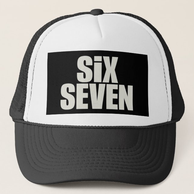 Gorra De Camionero Dicho divertido meme Seis Siete 6 7 (Anverso)