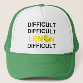 Gorra De Camionero "Difícil, difícil, limón, difícil"