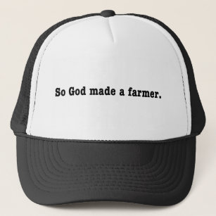 Gorra De Camionero Dios hizo tan a un granjero