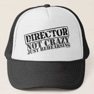 Gorra De Camionero Director: Apenas ensayo no loco