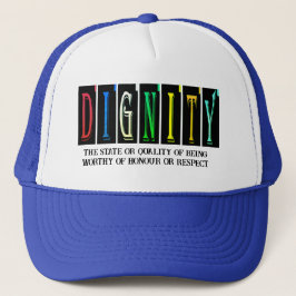 Gorra De Camionero Diseño de la dignidad Trucos unisex