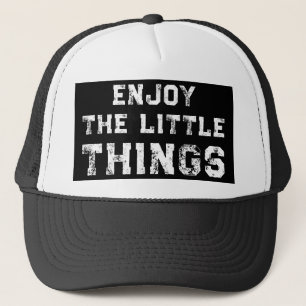 Gorra De Camionero Disfruta las pequeñas cosas citas inspiradoras