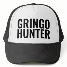 Gorra de camionero divertida: "CAZADOR DE GRINGOS"