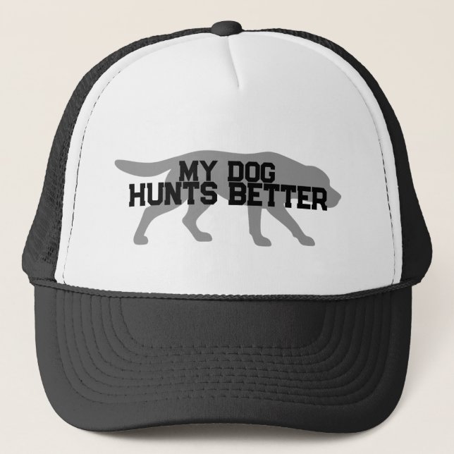 Gorra de camionero Divertida Mi Perro Caza Mejor (Anverso)
