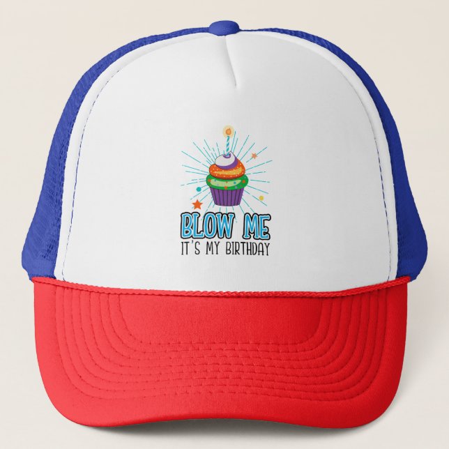 Gorra De Camionero Divertida torta dulce me golpea es mi cumpleaños (Anverso)