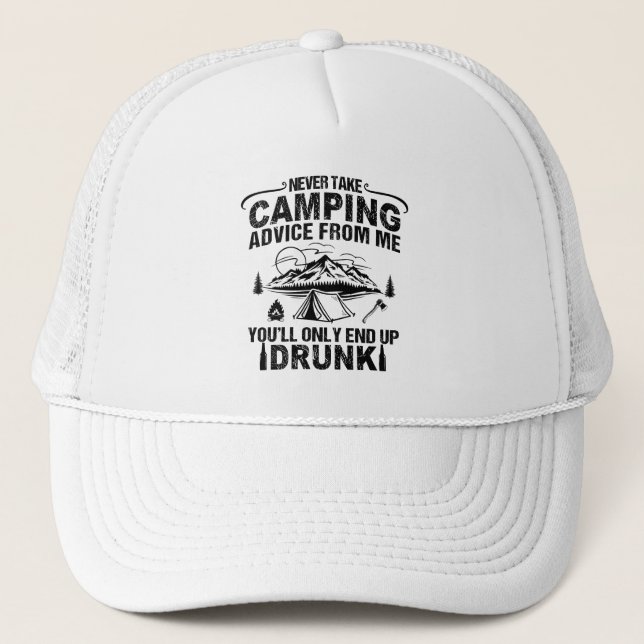 Gorra De Camionero Divertidas declaraciones de acampada para beber (Anverso)