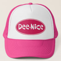 Divertido "Dee-Nice" (Denise)