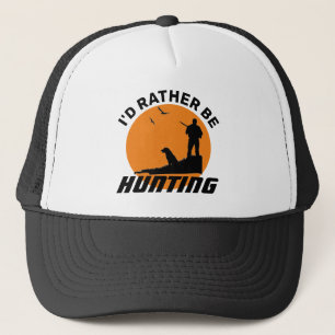 Gorra De Camionero Divertido Prefiero estar cazando