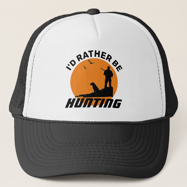 Gorra De Camionero Divertido Prefiero estar cazando (Anverso)
