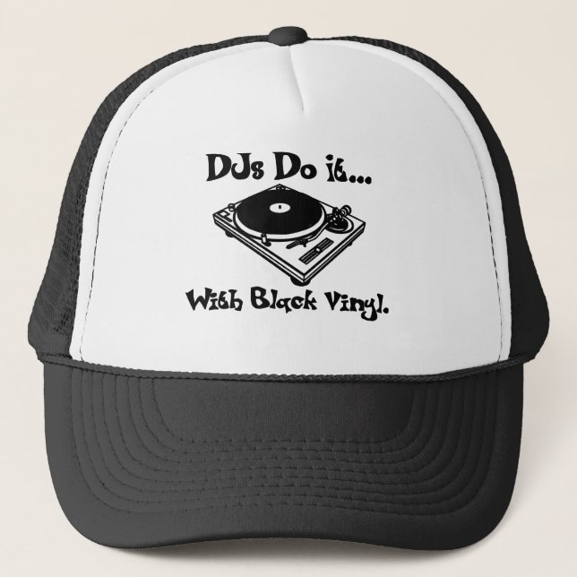 Gorra De Camionero DJs Do It... Con Vinyl Negro. (Anverso)