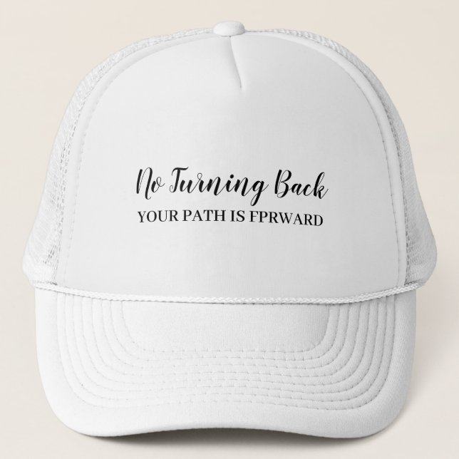 Gorra De Camionero Don’t Look Back | Inspiring Daily Motivation Quote (Anverso)