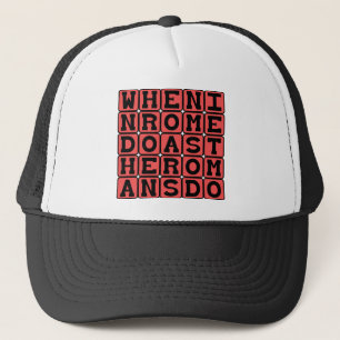 Gorra De Camionero Donde fueres haz lo que vieres