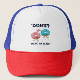 GORRA DE CAMIONERO DONUT ME HACE MAD