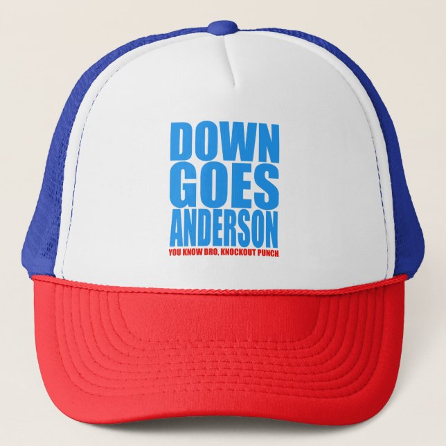 Gorra De Camionero Down Goes Anderson (Anverso)