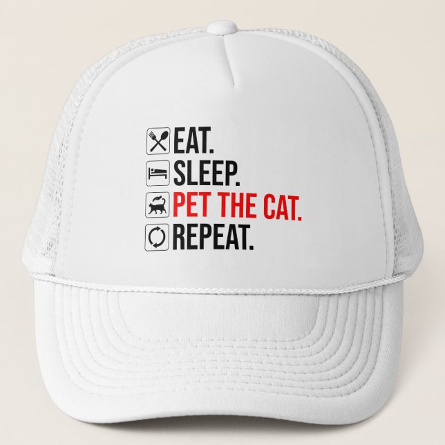Gorra De Camionero Eat. Sleep. Pet The Cat. Repeat (Anverso)