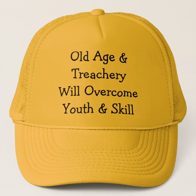 Gorra De Camionero Edad avanzada y TreacheryWill OvercomeYouth y (Anverso)