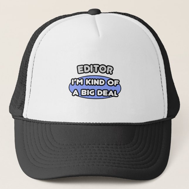 Gorra De Camionero Editor...algo así como un gran trato (Anverso)
