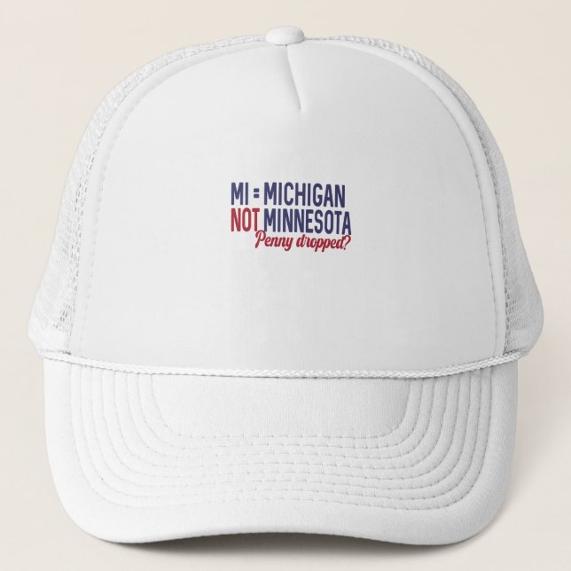 Gorra De Camionero EEUU - IM = Confusión de Michigan No Minnesota (Anverso)