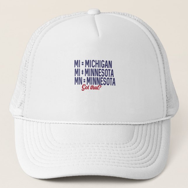 Gorra De Camionero EEUU - IM = Confusión de Michigan No Minnesota (Anverso)