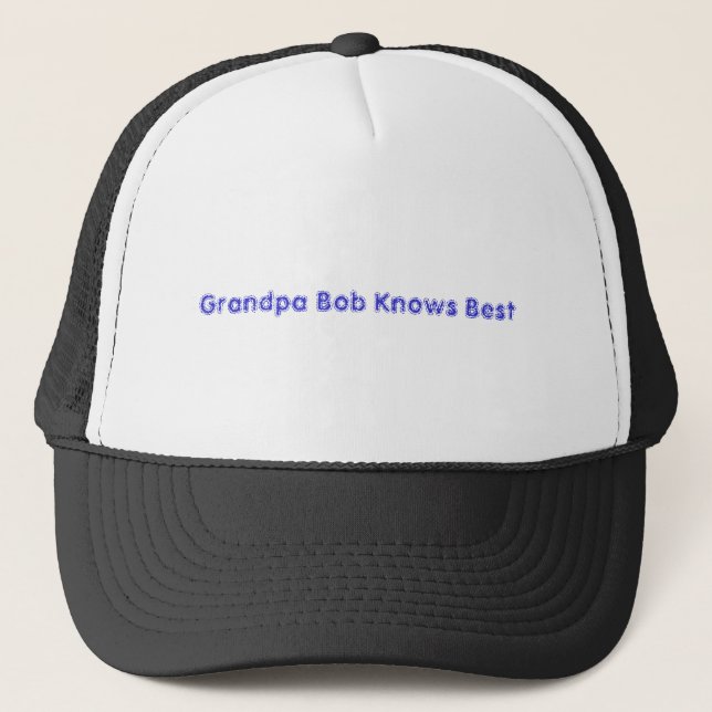 Gorra De Camionero El abuelo Bob sabe mejor (Anverso)