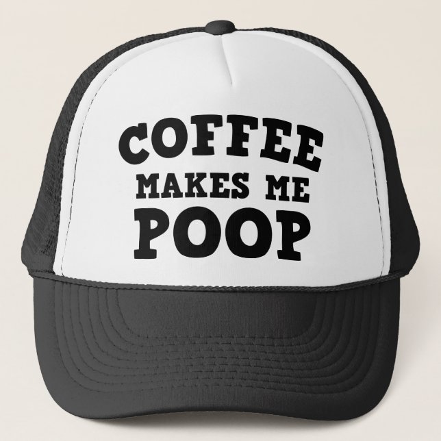 Gorra De Camionero El café me hace poop (Anverso)