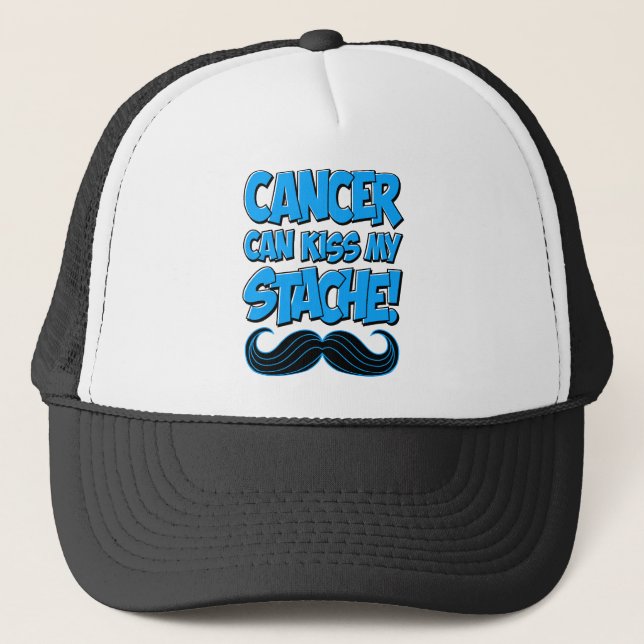 Gorra De Camionero ¡El cáncer puede besar mi Stache! (Anverso)