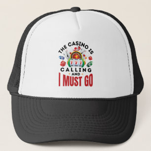 Gorra De Camionero El Casino está llamando y tengo que hacer apuestas