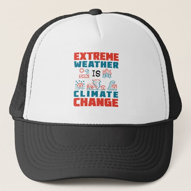 Gorra De Camionero El clima extremo es el cambio climático (Anverso)