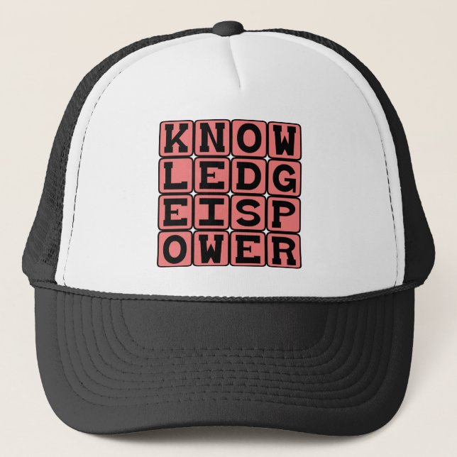Gorra De Camionero El conocimiento es poder, declaración motivadora (Anverso)