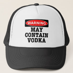 Gorra De Camionero El cuidado puede contener la vodka