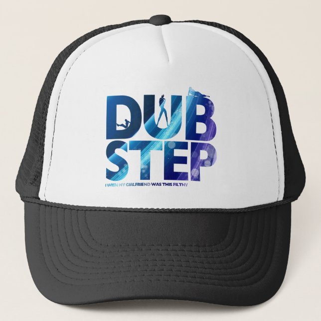 Gorra De Camionero El deseo de Dubstep I mi novia era éste sucio (Anverso)