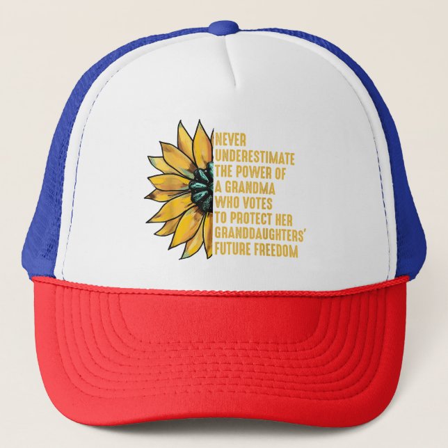 Gorra De Camionero El girasol nunca subestima el poder de la abuela (Anverso)