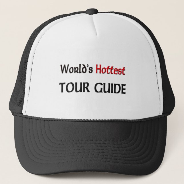 Gorra De Camionero El guía turístico más caliente del mundo (Anverso)