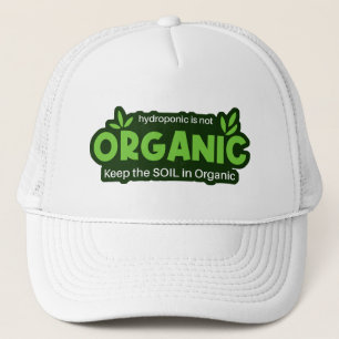 Gorra De Camionero El Hidroponico No Es Orgánico Conservar El Suelo E