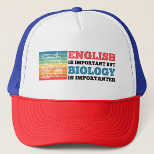 Gorra De Camionero El inglés es importante, pero la biología es impor