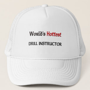 Gorra De Camionero El instructor de taladro más caliente de los