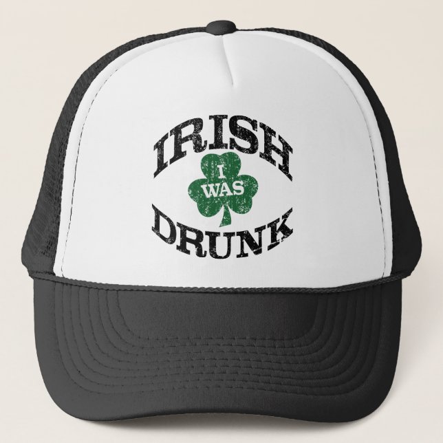 Gorra De Camionero El irlandés I fue bebido (Anverso)
