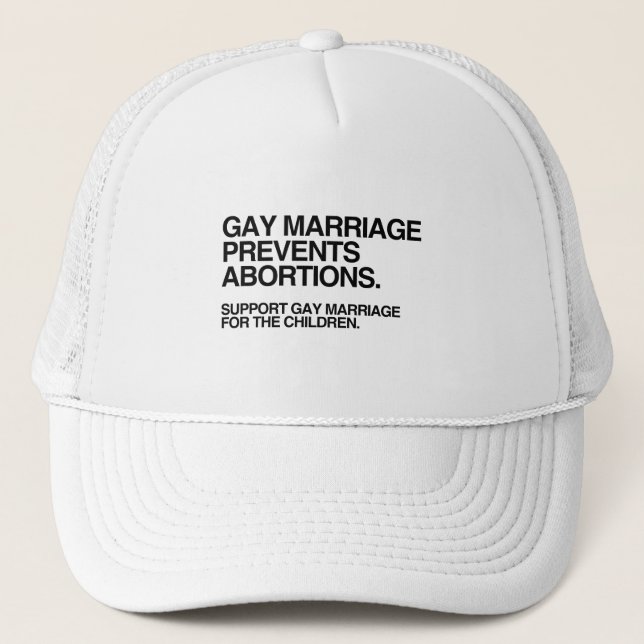 GORRA DE CAMIONERO EL MATRIMONIO GAY IMPIDE EL ABORTO (Anverso)