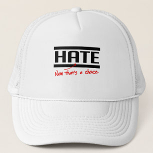 Gorra De Camionero El odio es una elección