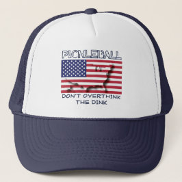 Gorra De Camionero EL Patriótico NO SOBREPIENSA EL Pickleball DINK