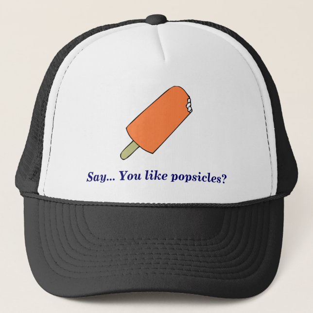 Gorra De Camionero el popsicle, dice… ¿Usted tiene gusto de (Anverso)