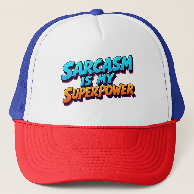 Gorra De Camionero El sarcasmo es mi superpoder - Estilo cómico (Anverso)
