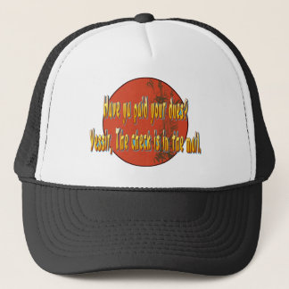 Gorra De Camionero ¿El ya ha pagado sus deudas?
