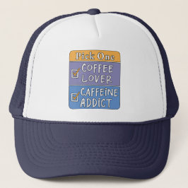 Gorra De Camionero Elige uno: café o cafeína