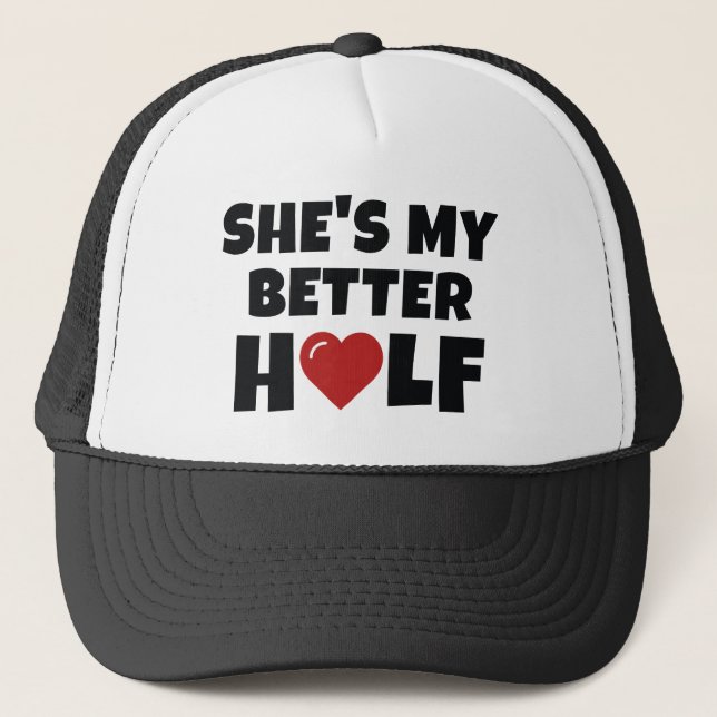 Gorra De Camionero Ella es mi mejor mitad (Anverso)