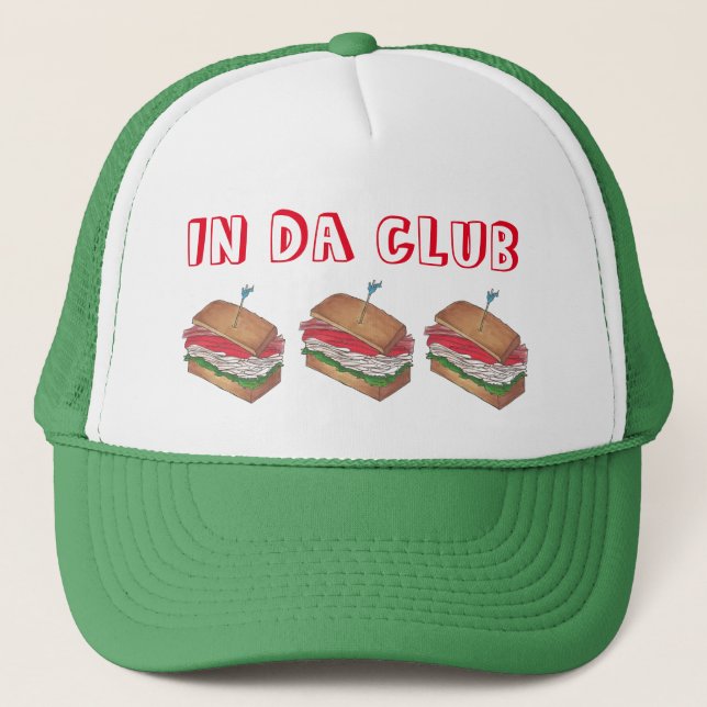 Gorra De Camionero En Da Club Turkey Club Sandwich Funny Foodier Dine (Anverso)