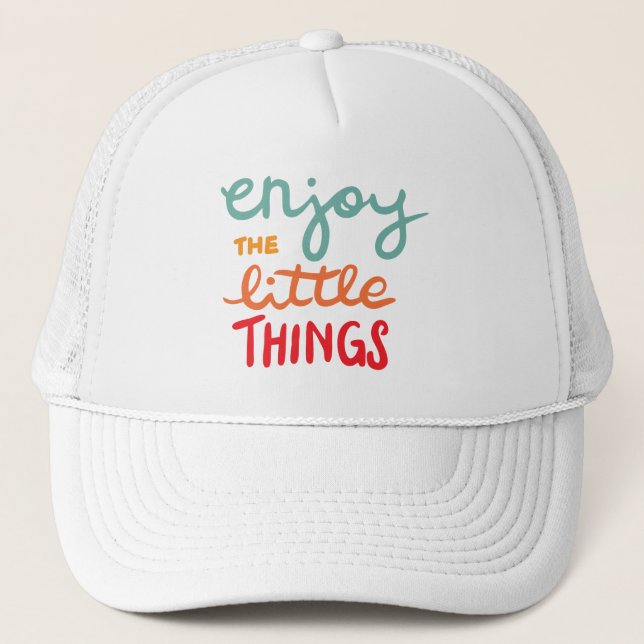 Gorra De Camionero Enjoy the little things (Anverso)