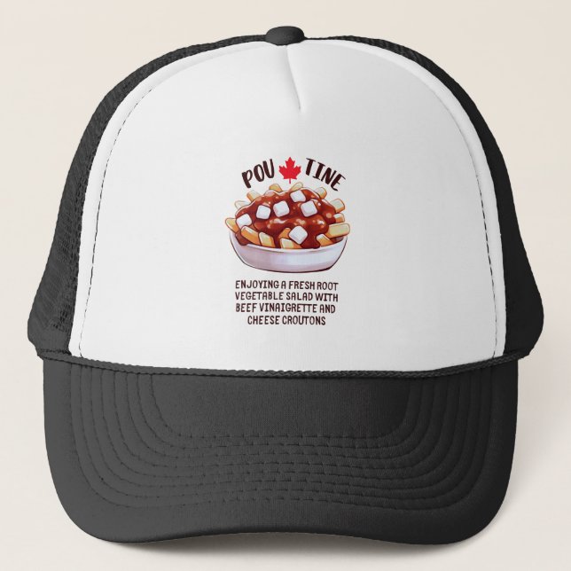Gorra De Camionero Ensalada vegetal de raíz canadiense Poutine (Anverso)